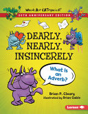 Book cover of DEARLY NEARLY INSINCERELY - WHAT IS AN A