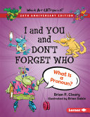 Book cover of I & YOU & DON'T FORGET WHO - WHAT IS