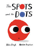 Book cover of SPOTS & THE DOTS