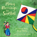 Book cover of MANY BLESSINGS FOR SEOLLAL- LUNAR NEW YE