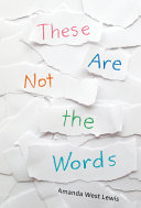 Book cover of THESE ARE NOT THE WORDS