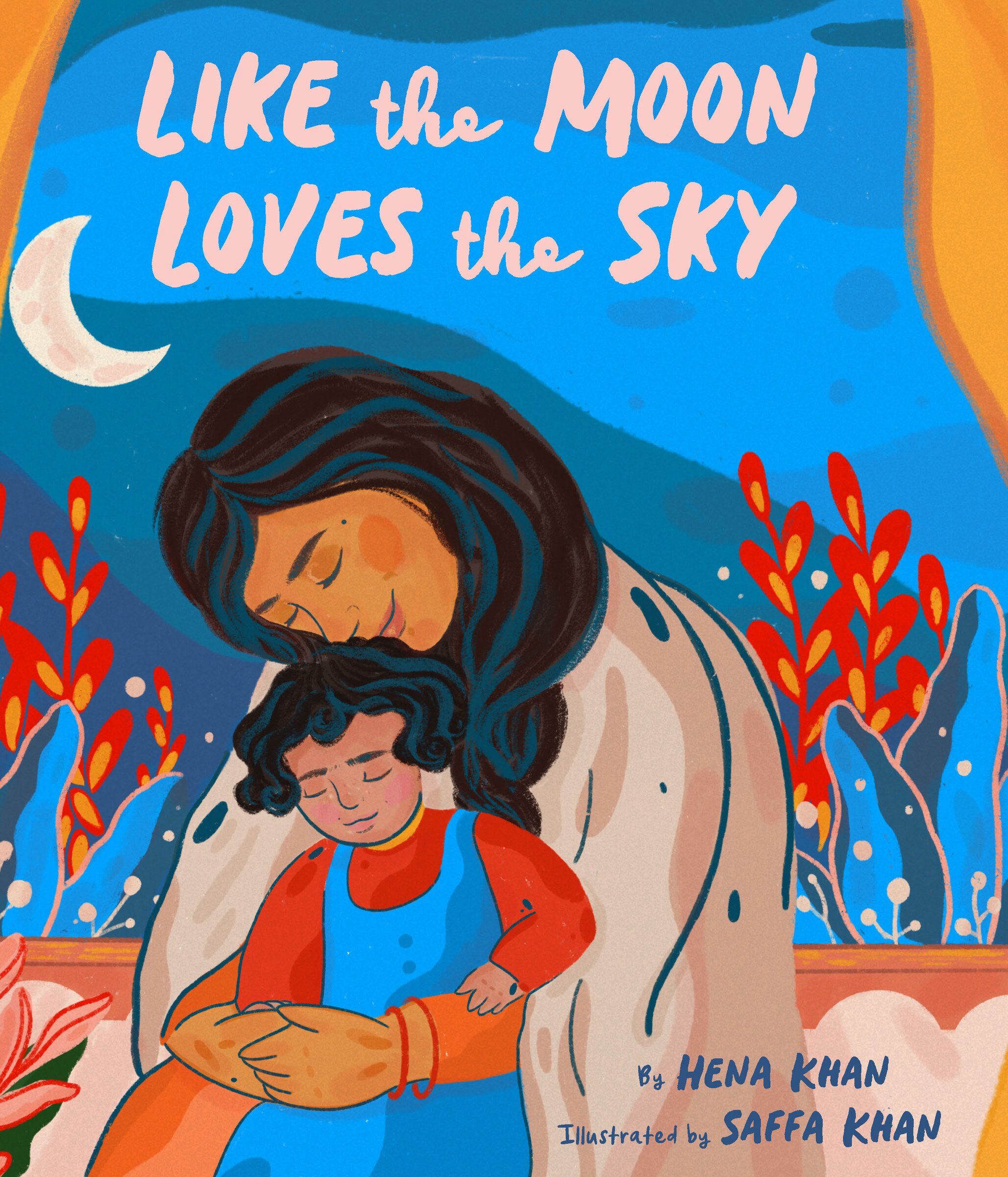Book cover of LIKE THE MOON LOVES THE SKY
