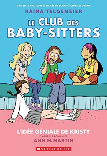 Book cover of CLUB DES BABY-SITTERS 01 L'IDEE GENIA