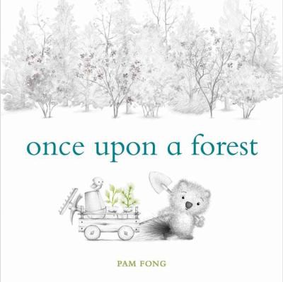 Book cover of ONCE UPON A FOREST