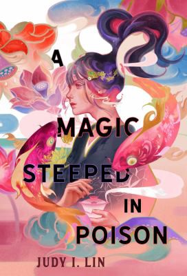 Book cover of MAGIC STEEPED IN POISON