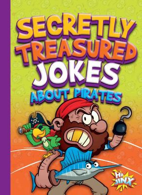 Book cover of SECRETLY TREASURED JOKES ABOUT PIRATES