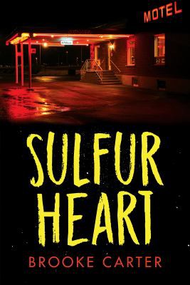 Book cover of SULFUR HEART