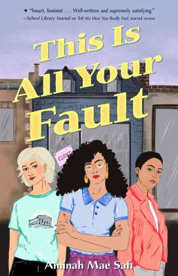 Book cover of THIS IS ALL YOUR FAULT