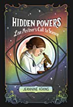 Book cover of HIDDEN POWERS - LISE MEITNER'S CALL TO SCIENCE