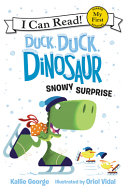 Book cover of DUCK DUCK DINOSAUR SNOWY SURPRISE