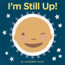 Book cover of I'M STILL UP