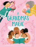 Book cover of GRANDMA'S MAGIC