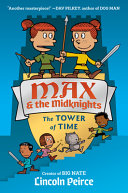 Book cover of MAX & THE MIDKNIGHTS 03 THE TOWER OF TIME