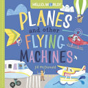 Book cover of HELLO WORLD PLANES & OTHER FLYING MACH