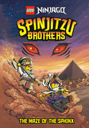 Book cover of SPINJITZU BROTHERS 03 MAZE OF THE SPHINX