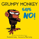 Book cover of GRUMPY MONKEY SAYS NO
