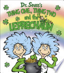 Book cover of THING 1 THING 2 & THE LEPRECHAUN
