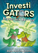Book cover of INVESTIGATORS - BRAVER & BOULDER