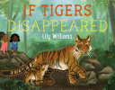 Book cover of IF TIGERS DISAPPEARED