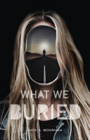 Book cover of WHAT WE BURIED