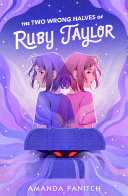 Book cover of 2 WRONG HALVES OF RUBY TAYLOR