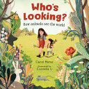 Book cover of WHO'S LOOKING - HOW ANIMALS SEE THE WORLD
