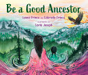 Book cover of BE A GOOD ANCESTOR