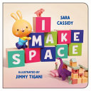 Book cover of I MAKE SPACE