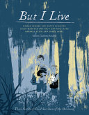 Book cover of BUT I LIVE - 3 STORIES OF CHILD SURV