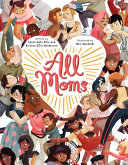 Book cover of ALL MOMS