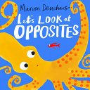 Book cover of LET'S LOOK AT OPPOSITES