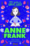 Book cover of LITTLE GUIDES TO GREAT LIVES - ANNE FRAN