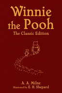 Book cover of WINNIE THE POOH - THE CLASSIC EDITION