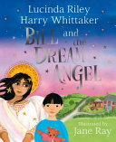 Book cover of BILL & THE DREAM ANGEL