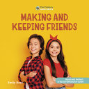 Book cover of MAKING & KEEPING FRIENDS