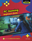 Book cover of UNOFFICIAL GUIDES - PC GAMING BEGINNER'S