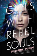 Book cover of GIRLS WITH REBEL SOULS