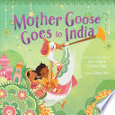 Book cover of MOTHER GOOSE GOES TO INDIA