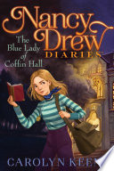 Book cover of NANCY DREW DIARIES 23 BLUE LADY OF COFFIN HILL