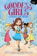 Book cover of GODDESS GIRLS GN 01 ATHENA THE BRAIN