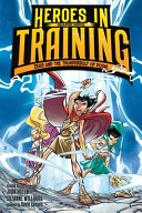 Book cover of HEROES IN TRAINING GN 01 ZEUS & THE THUNDERBOLT OF DOOM