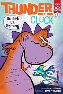 Book cover of THUNDER & CLUCK - SMART VS STRONG