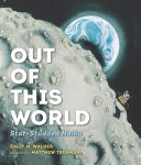 Book cover of OUT OF THIS WORLD - STAR-STUDDED HAIKU