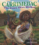 Book cover of CARRIMEBAC THE TOWN THAT WALKED