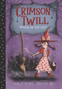 Book cover of CRIMSON TWILL - WITCH IN THE CITY