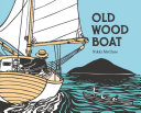 Book cover of OLD WOOD BOAT