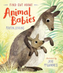 Book cover of FIND OUT ABOUT ANIMAL BABIES