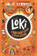 Book cover of LOKI 01 A BAD GOD'S GT BEING GOOD