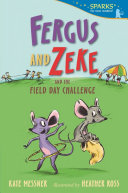 Book cover of FERGUS & ZEKE & THE FIELD DAY CHALLE