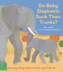 Book cover of DO BABY ELEPHANTS SUCK THEIR TRUNKS